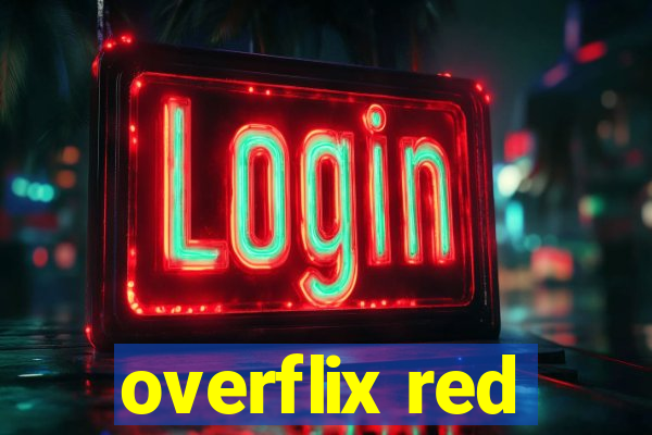 overflix red